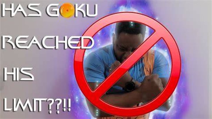 Has goku reached his limit?