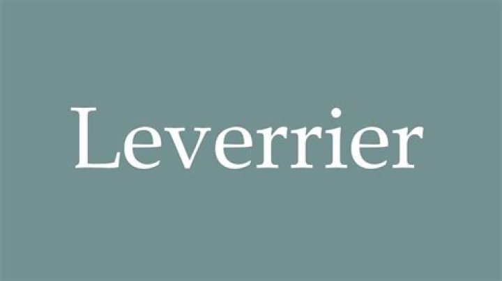 How to say leverrier?