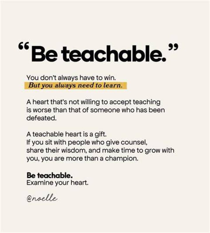 When someone is teachable?