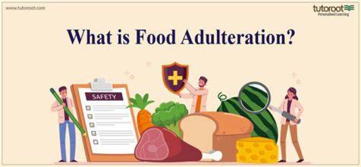 Why is food adulterated?